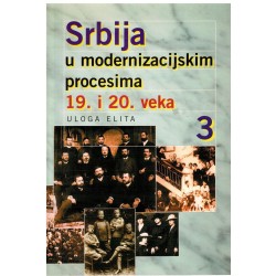 Srbija u modernizacijskim procesima 19. i 20. veka