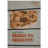 Srbija na Orijentu