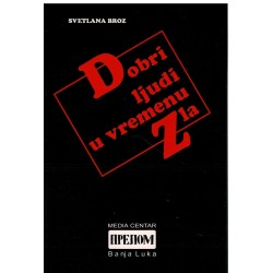 Dobri ljudi u vremenu zla