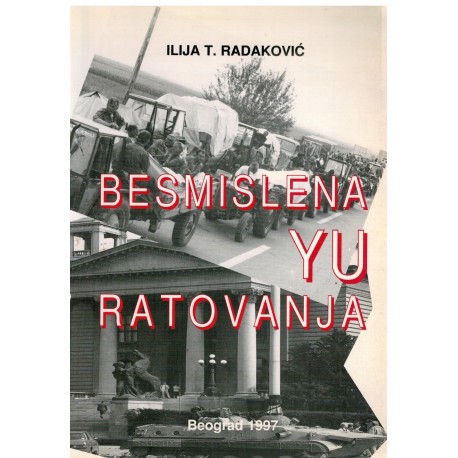 Besmislena YU ratovanja