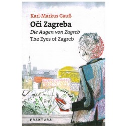 Oči Zagreba/ Die Augen von Zagreb/ The Eyes of  Zagreb    +