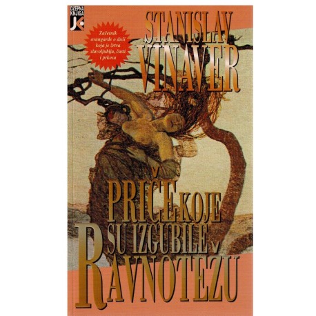 Priče koje su izgubile ravnotežu