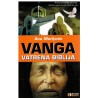 Vanga, vatrena biblija