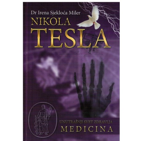 Nikola Tesla - Unutrašnji svet zdravlja