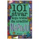 101 stvar koju treba da uradite NAPOLJU