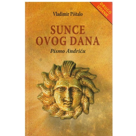 Sunce ovog dana - Pismo Andriću