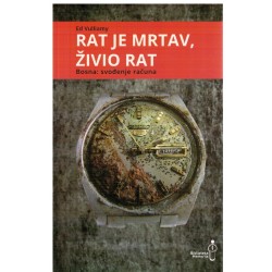 Rat je mrtav, živio rat