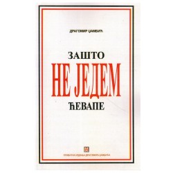 Zašto ne jedem ćevape
