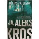 Ja, Aleks Kros