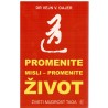 Promenite misli, promenite život - Živeti mudrosti Taoa