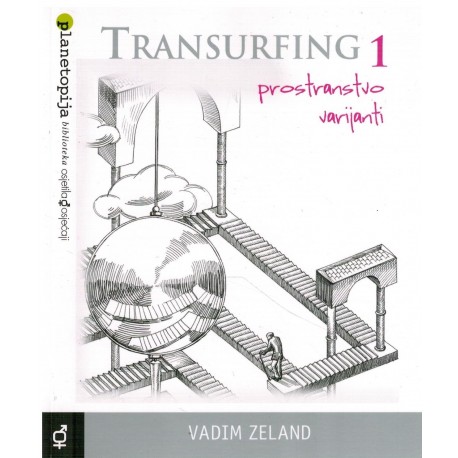 Transurfing 1. - Prostranstvo sanjati