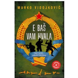 E baš vam hvala