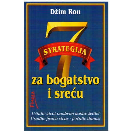Sedam strategija za bogatstvo i sreću