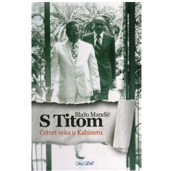 S Titom - Četvrt veka u kabinetu