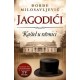 JAGODIĆI - Kaštel u ravnici   +