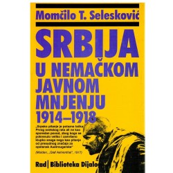 Srbija u nemackom javnom mnenju 1914-1918