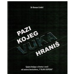 Pazi kojeg vuka hraniš   +