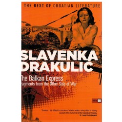 The Balkan Express - Fragments from the Other Side of War
