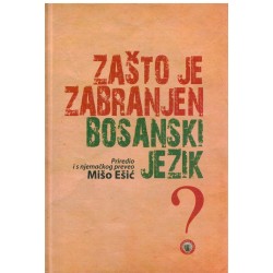 Zašto je zabranjen bosanski jezik