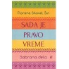 Sada je pravo vreme - Sabrana dela