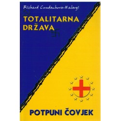 Totalitarna država/Potpuni čovjek