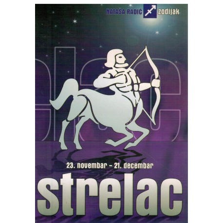 Zodijak - Strelac 21. novembar-21.decembar)