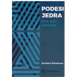 Podesi jedra - Feng Shui priručnik