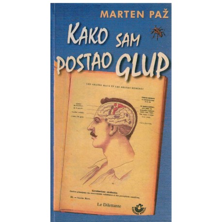 Kako sam postao glup