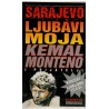 Sarajevo ljubavi moja
