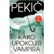 Kako upokojiti vampira