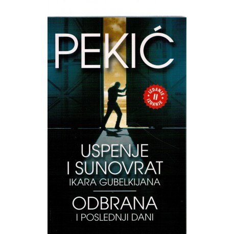 Uspenje i sunovrat Ikara Gubelkijana/Odbrana i poslednji dani