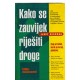 Kako se zauvijek riješiti droge