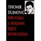 Hrvatska u raljama djece komunizma