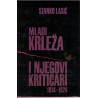 Mladi Krleza i njegovi kritičari 1914 - 1924