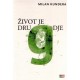 Život je drugdje +