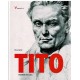 Tito - Fenomen stoljeća
