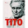 Tito - Fenomen stoljeća