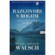 Razgovori s Bogom 1. - Jedan neobični dijalog
