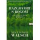Razgovori s Bogom - Jedan neobični dijalog  2.