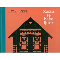 Zašto se baka ljuti?