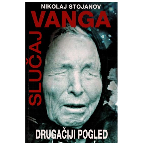 Slučaj Vanga - Drugačiji pogled