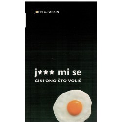 J*** mi se čini ono üto voliš