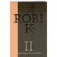 Robi K. 2. deo - 2000-2005