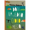 Dođi na jedno čudno mesto