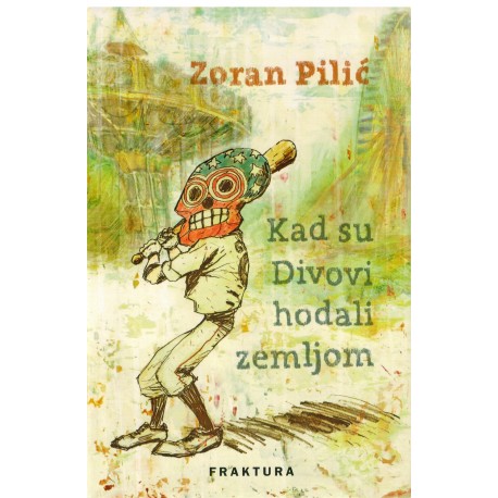 Kad su Divovi hodali zemljom