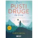 Živi i pusti druge da žive