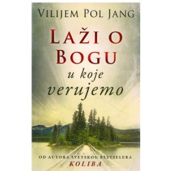 Laži o Bogu u koje verujemo