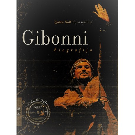 Giboni biografija - Tajna vještina