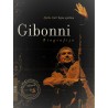 Giboni biografija - Tajna vještina