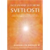Isceljivanje jezgrom svetlosti